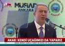 Bakan Akardan flaş F-35 açıklaması: Olmuyorsa...