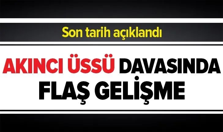 Akıncı Üssü darbe girişimi davasında sanıkların mütalaaya karşı savunması tamamlandı