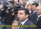 Demirtaş’tan skandal sözler