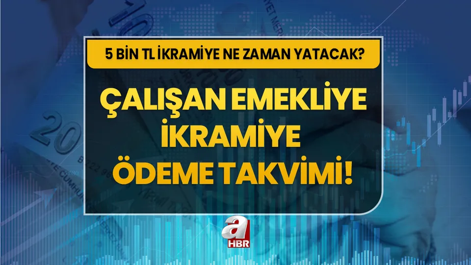 Çalışan emeklilere 5000 TL... 5 BİN TL İKRAMİYE SON DAKİKA: SSK, Bağkur, çiftçi (ÇKS) emekli ikramiyesi ne zaman yatacak?