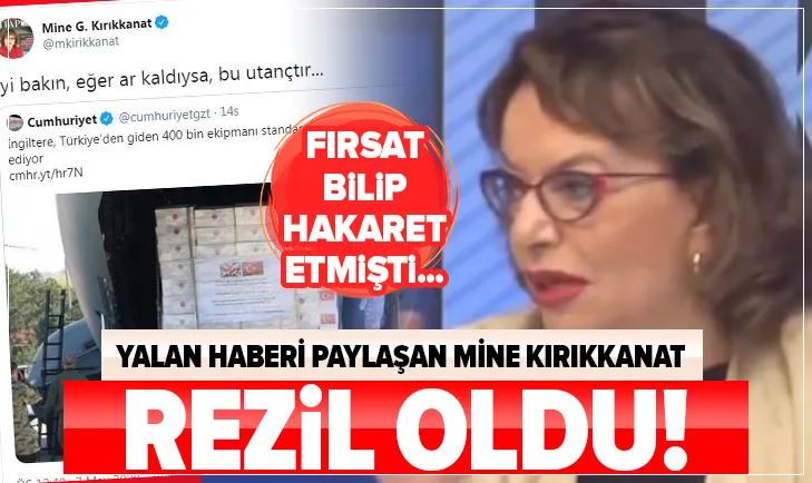 Yalan haberi paylaşan Mine Kırıkkanat rezil oldu!