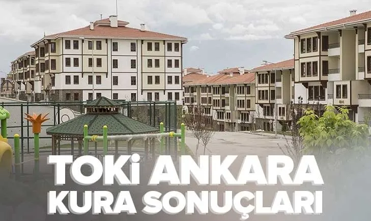 ANKARA TOKİ KURA SONUÇ EKRANI | 1626 konut Nihai ve Yedek İSİM Listesi...TOKİ Ankara SİNCAN SARAYCIK kura çekilişi CANLI İZLE!
