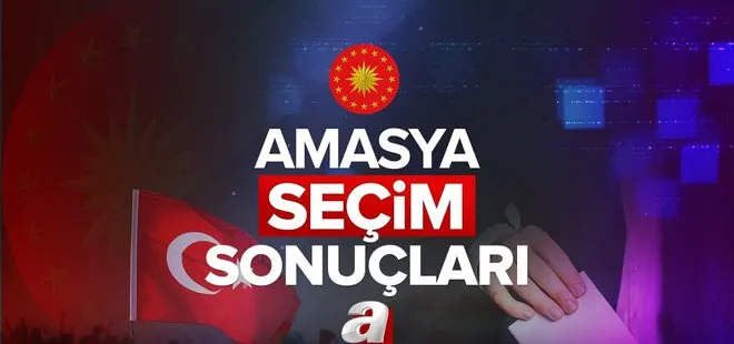 AMASYA SEÇİM SONUÇLARI! 28 Mayıs 2023 Cumhurbaşkanlığı seçim sonuçları açıklandı mı, kim kazandı? Başkan Erdoğan ve Kemal Kılıçdaroğlu oy oranları!.