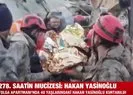 Hatayda 278 saat sonra gelen mucize