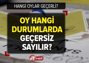 Oylar hangi durumlarda geçersiz sayılır? Hangi oylar geçerli? Oy kullanırken dikkat edilmesi gerekenler...
