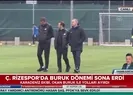Çaykur Rizesporda Okan Buruk dönemi sona erdi |Video