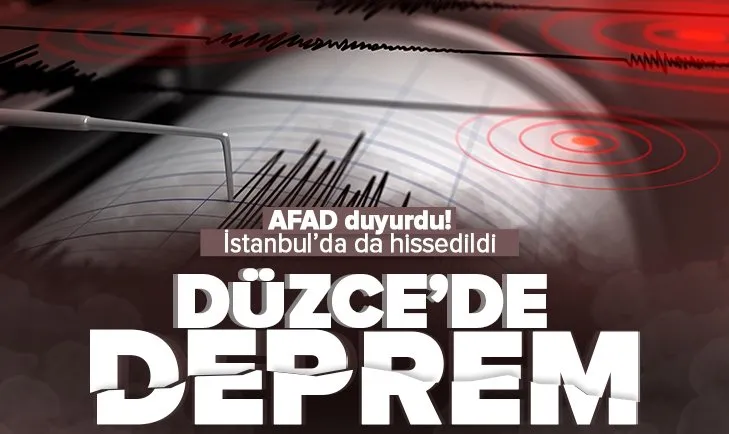 SON DAKİKA! Düzce’de korkutan deprem! İstanbul, Sakarya ve çevresinde de hissedildi