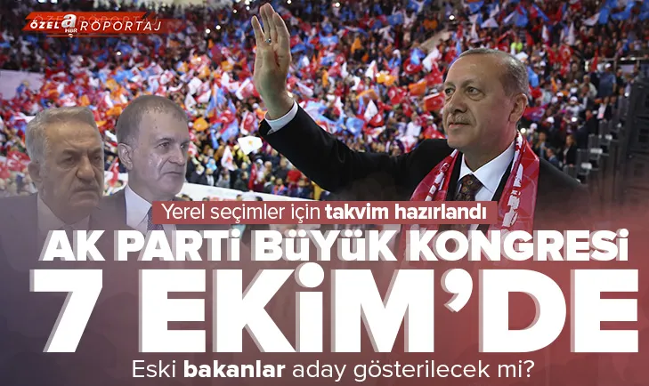 AK Parti 7 Ekim’de büyük kongresini yapacak