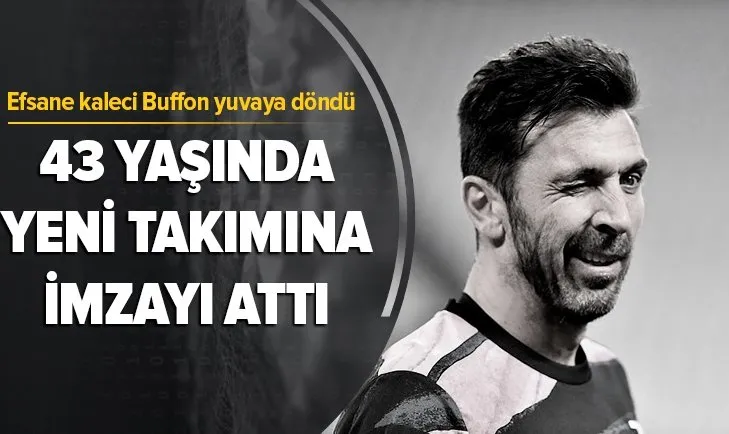 43 yaşındaki İtalya’nın efsane kalecisi Gianluigi Buffon Seri A ekibiyle anlaştı | Son dakika transfer haberi