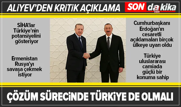 Azerbaycan Cumhurbaşkanı Aliyev'den flaş açıklama