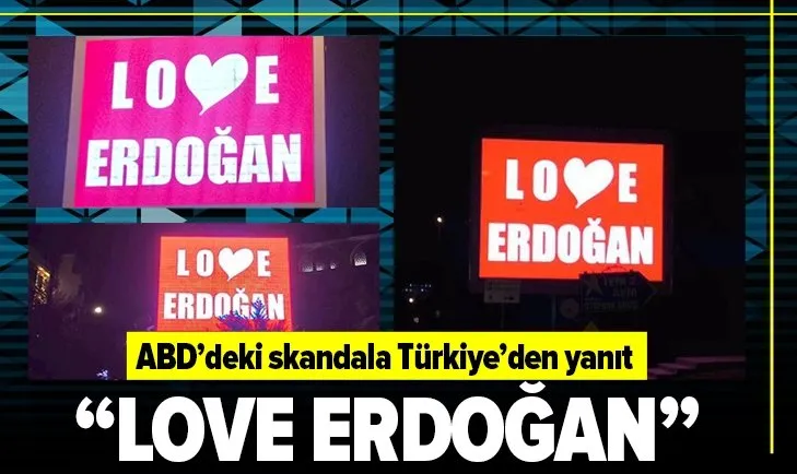 ABD'de FETÖ'cülerin Stop Erdoğan skandalına Türkiye'de Love Erdoğan yanıtı