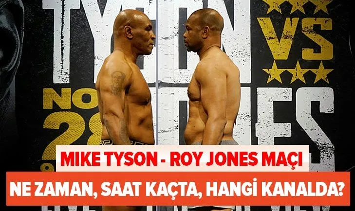 Mike Tyson maçı canlı yayın nasıl izlenir? 2020 Mike Tyson vs Roy Jones maçı ne zaman, saat kaçta, hangi kanalda?