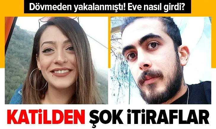 Denizli’de Aleyna Yurtkölesi'ni öldüren katil sevgili cinayeti nasıl işlediğini anlattı