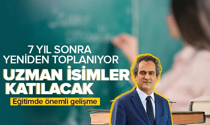 Milli Eğitim Şurası 7 yıl sonra yeniden toplanıyor! Uzman isimler katılacak