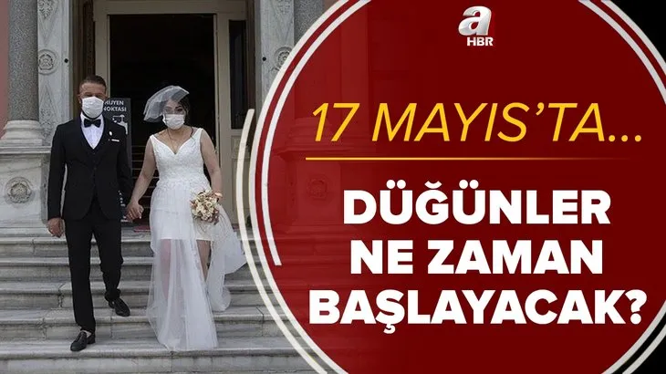 Düğünler ne zaman serbest olacak? 17 Mayıs'ta düğün yasakları kalkacak mı? Düğün salonları ne zaman açılacak?