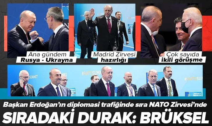 Başkan Recep Tayyip Erdoğan NATO Zirvesi’ne katılacak! Baş döndüren diplomasi trafiğinde sıra Brüksel durağında