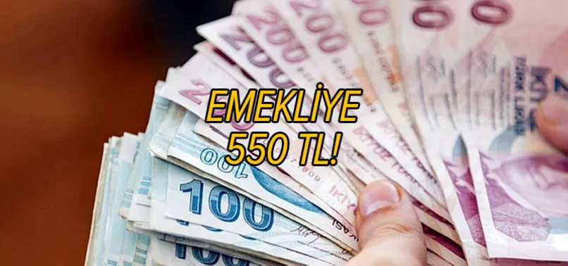 Temmuz zammı belirlendi: Emekliye 550 TL!