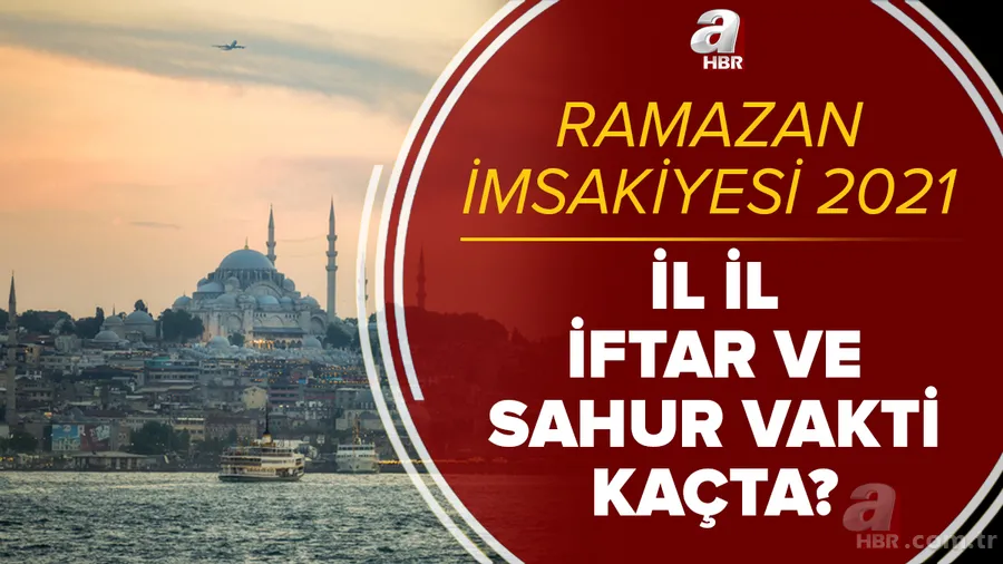 Diyanet Ramazan imsakiyesi 2021: İl il imsakiye yayımlandı! Sahur ve iftar vakti kaçta? İstanbul, Ankara, İzmir... 1