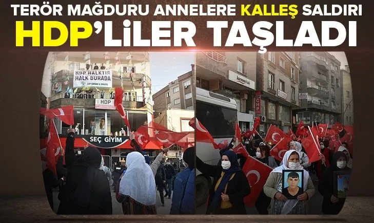 HDP'lilerden terör mağduru annelere alçak saldırı