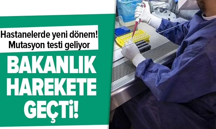 Koronavirüs testi nasıl yapılır | Sağlık Bakanlığı'ndan flaş karar! Hastanelere mutasyon testli geliyor