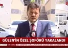 MİT ve Mali Şube ekiplerinden FETÖ operasyonu! Kritik isim tutuklandı |Video