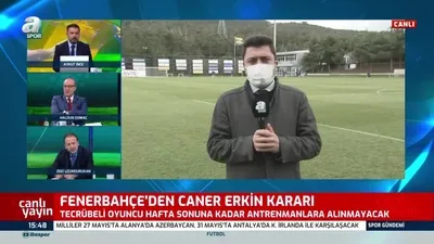 Caner Erkin idmanlara alınmayacak!