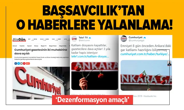 Başsavcılık’tan Cumhuriyet, Birgün ve Tele 1in haberlerine yalanlama: Dezenformasyon amaçlı