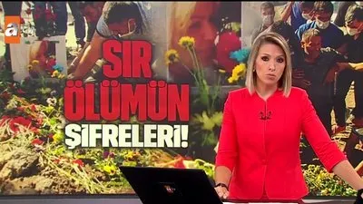 ATV Haber Gülay Uygun’un şüpheli ölümünün perde arkasını araştırdı