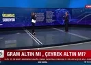 Kısa çalışma ödeneği bitince ne olacak? Altın yatırımı yaparken hangisini tercih etmeliyiz? Gram altın mı çeyrek altın mı? Faruk Erdem yanıtladı