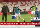 Galatasarayda transfer haberleri peş peşe geldi