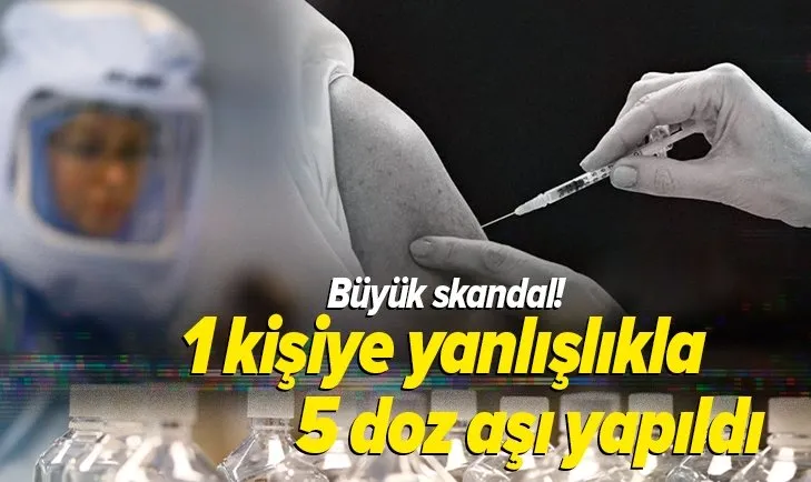 Almanya'da büyük skandal! 1 kişiye 5 doz BioNTech-Pfizer aşısı yapıldı