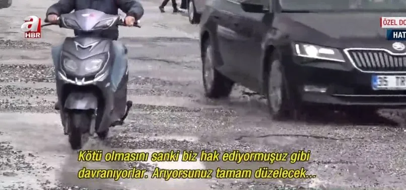 Hataylıların altyapı çilesi! Yaşanmaz bir kent oldu
