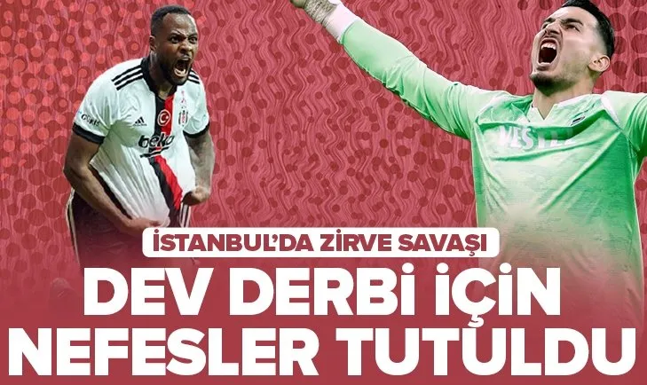 Beşiktaş ve Trabzonspor dev derbide 3 puan peşinde