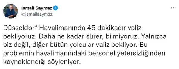 1662212431526.jpg İstanbul Havalimanı'nı lekelemeye çalışan İsmail Saymaz Almanya'da rezil oldu! 45 dakika bekledi ve bitmedi - 2