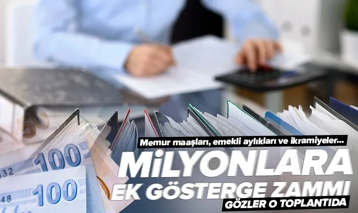 Milyonların gözü 3600 ek göstergede! Memur maaşları, emekli aylıkları ve ikramiyeler...