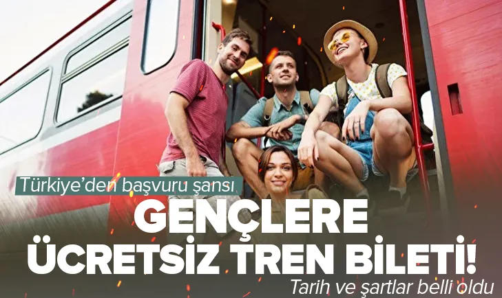 Gençlere ücretsiz tren bileti! Başvuru...