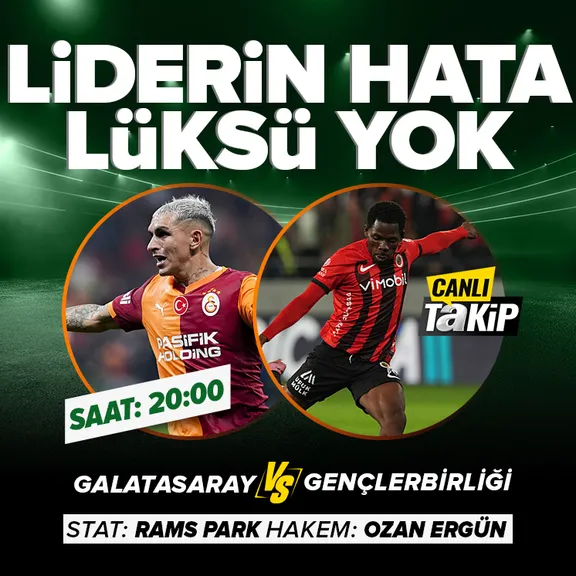 CANLI | Galatasaray - Gençlerbirliği
