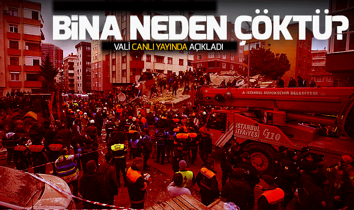 Kartaldaki bina neden çöktü? Vali açıkladı