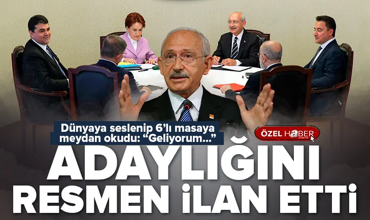 Kılıçdaroğlu adaylığını resmen ilan etti