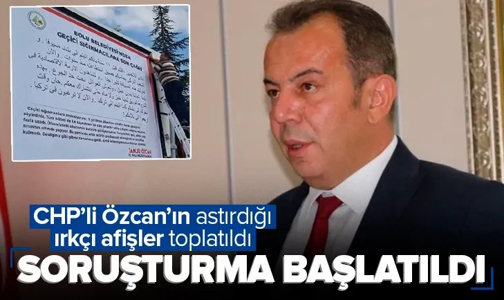CHP’li Bolu Belediye Başkanı Tanju Özcan’ın astırdığı ırkçı afişler toplatıldı
