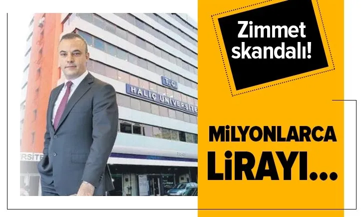 Haliç Üniversitesi’nde zimmet skandalı! Mansur Topçuoğlu milyonlarca lirayı...