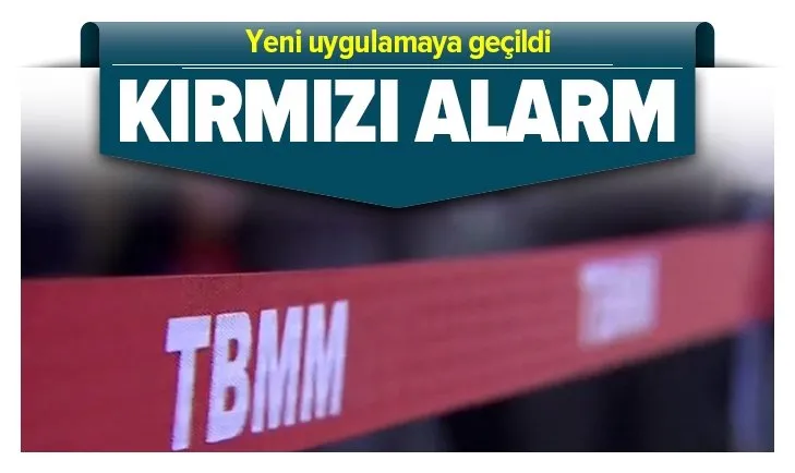 TBMM’de korona alarmı! Pozitif vekil sayısı 100’ü geçti! Artık HES Kodu ile girilecek