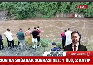 Giresun'da sel faciası! 1 ölü 2 kayıp
