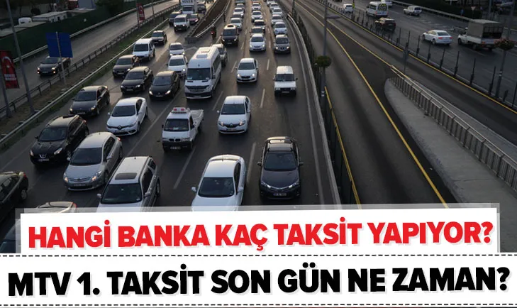 mtv 1 taksit son odeme tarihi ne zaman