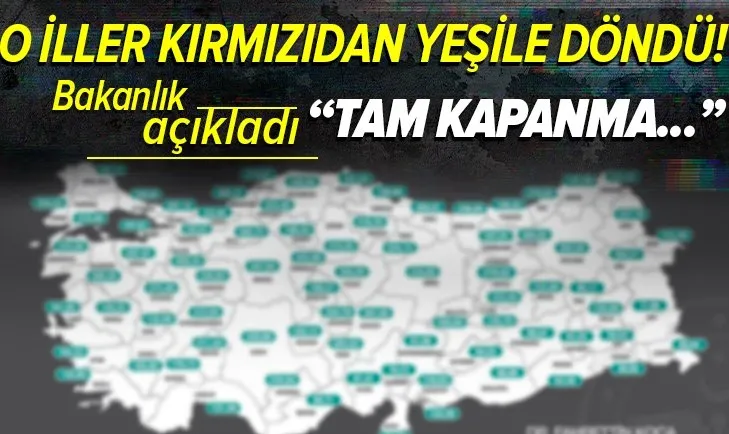 O iller kırmızıdan yeşile döndü! Haftalık koronavirüs risk haritasında sevindiren gelişme