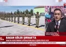 Bakan Güler Şırnakta