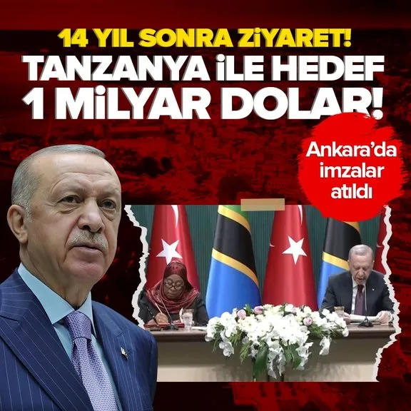 Tanzanya Cumhurbaşkanı Ankara’da! Başkan Erdoğan: Bu ziyaret bir dönüm noktası olacak