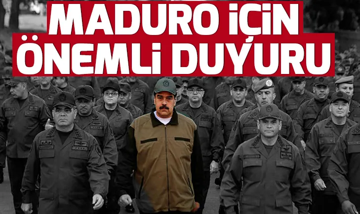 Son dakika: Venezuela Devlet Başkanı Maduro için önemli duyuru