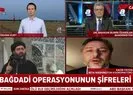 Bağdadi operasyonunun şifreleri neler? |Video