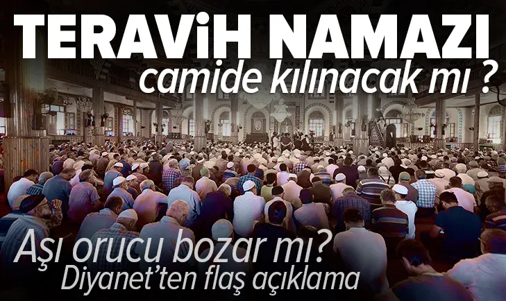 Son dakika | Diyanet İşleri'nden flaş 'teravih namazı' kararı!